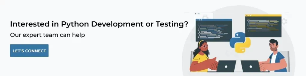 Connect for your pythone development or testing