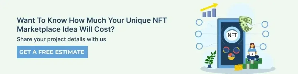 Connect to know nft marketplace development cost