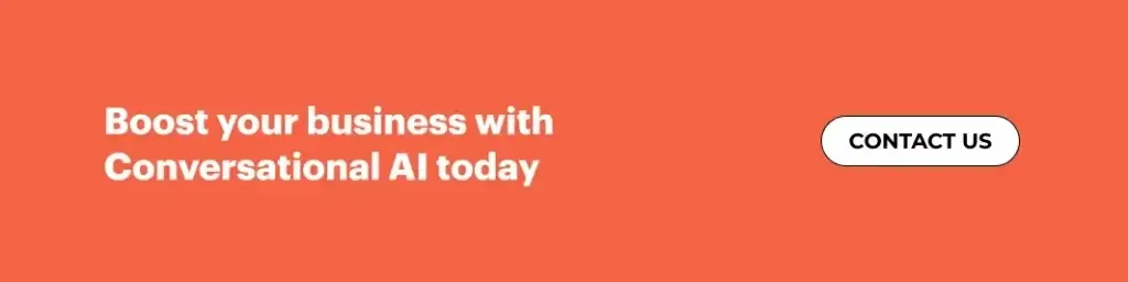Connect to boost your business with Conversational AI