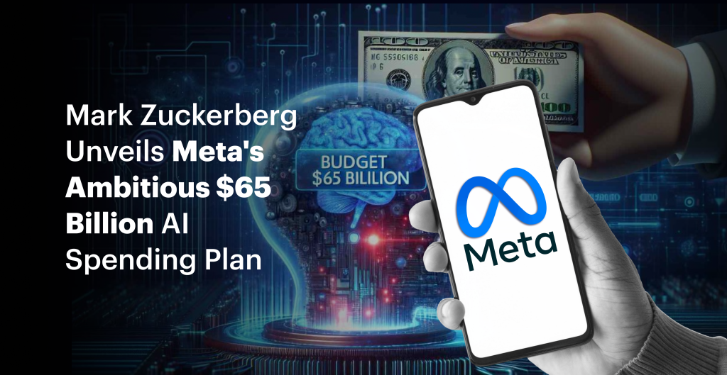 Zuckerberg Unveils Meta's $65B AI Investment Plan - Openxcell