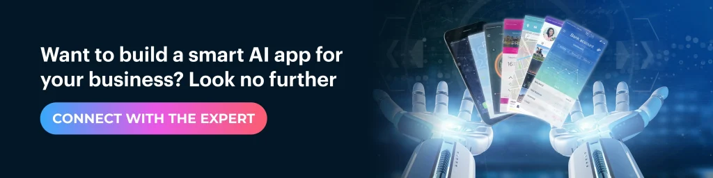 build a smart AI app for your business