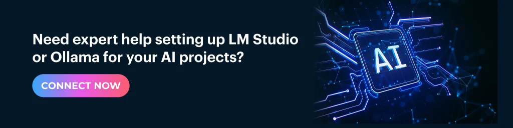 LM Studio or Ollama for your AI projects