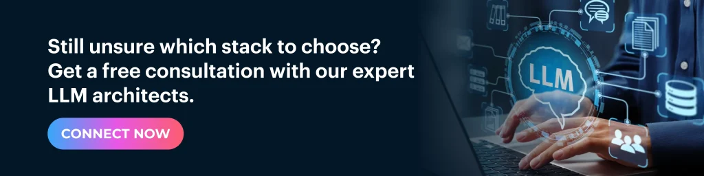 Get a free consultation with our expert LLM architects.