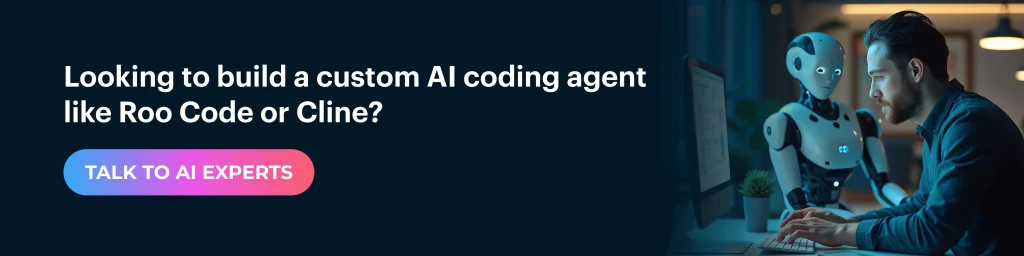build a custom AI coding agent like Roo Code or Cline