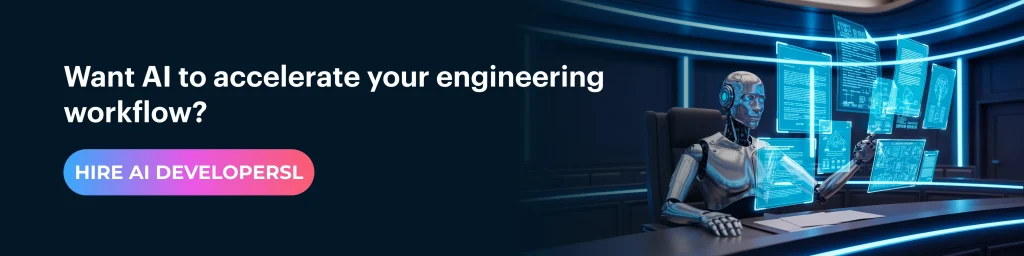 Want AI to accelerate your engineering workflow?