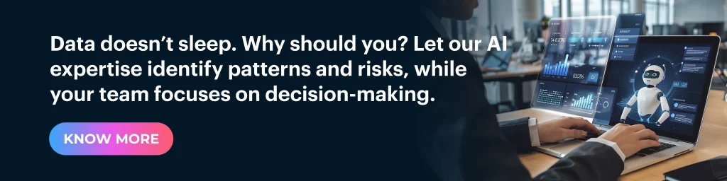 Let our AI expertise identify patterns